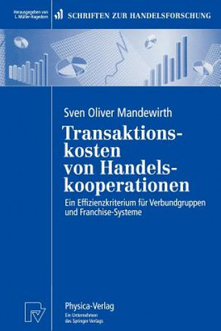 Knjiga Transaktionskosten Von Handelskooperationen Sven O. Mandewirth