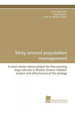 Książka Stray Animal Population Management Tanja Mannhart