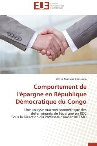 Книга Comportement de l'epargne en republique democratique du congo Gloire Mansesa Kiakumba