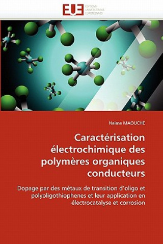 Kniha Caract risation  lectrochimique Des Polym res Organiques Conducteurs Naima Maouche