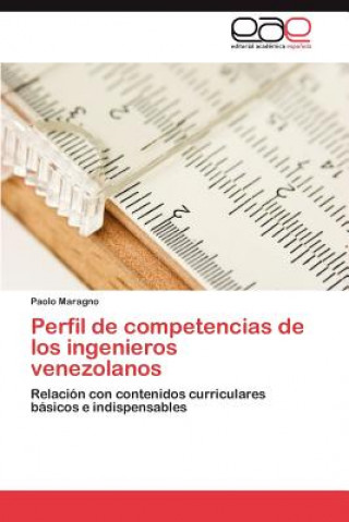 Carte Perfil de Competencias de Los Ingenieros Venezolanos Paolo Maragno