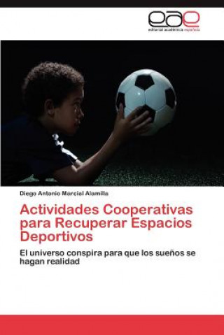 Carte Actividades Cooperativas Para Recuperar Espacios Deportivos Diego Antonio Marcial Alamilla