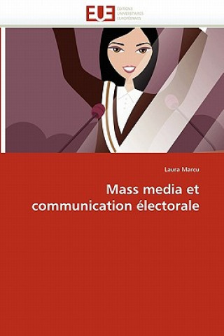 Carte Mass Media Et Communication  lectorale Laura Marcu