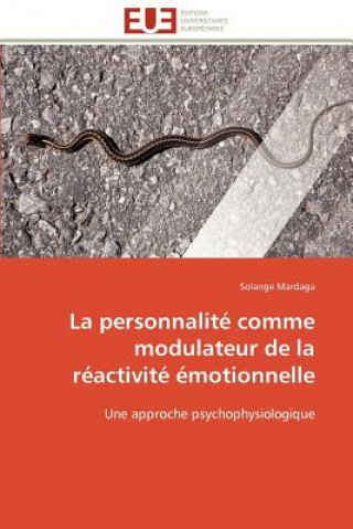 Kniha Personnalit  Comme Modulateur de la R activit   motionnelle Solange Mardaga