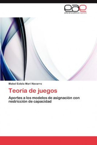 Книга Teoria de Juegos Mabel Estela Mari Navarro