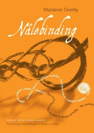 Kniha Nalebinding Marianne Overby
