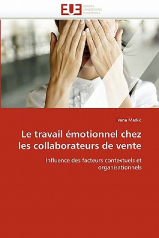 Carte Le Travail  motionnel Chez Les Collaborateurs de Vente Ivana Markic