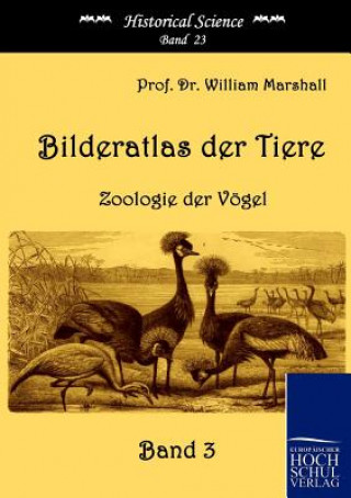 Carte Bilderatlas der Tiere (Band 3) William Marshall