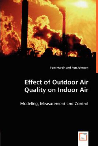 Kniha Effect of Outdoor Air Quality on Indoor Air Tom Marsik