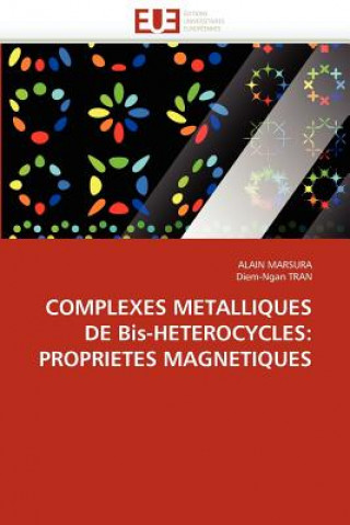 Книга Complexes Metalliques de Bis-Heterocycles Alain Marsura