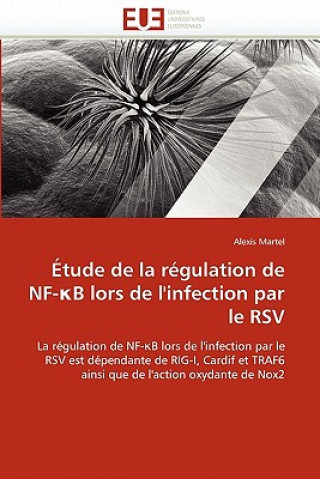 Libro Etude de la regulation de nf- b lors de l''infection par le rsv Alexis Martel