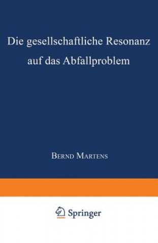 Book Die Gesellschaftliche Resonanz Auf Das Abfallproblem Bernd Martens