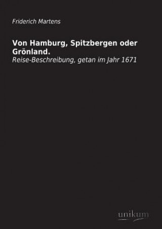 Carte Von Hamburg, Spitzbergen Oder Gronland. Friedrich Martens