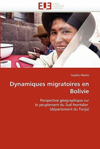 Carte Dynamiques Migratoires En Bolivie Ceydric Martin