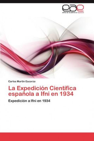 Carte Expedicion Cientifica espanola a Ifni en 1934 Carlos Martín Escorza