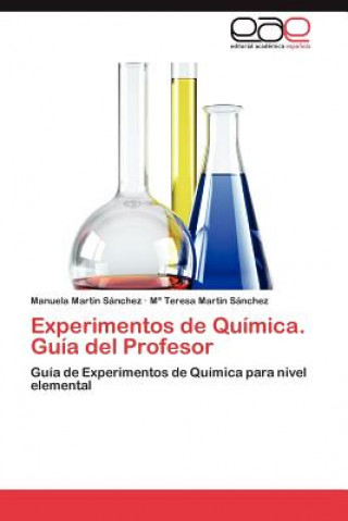 Kniha Experimentos de Quimica. Guia del Profesor Manuela Martin Sánchez