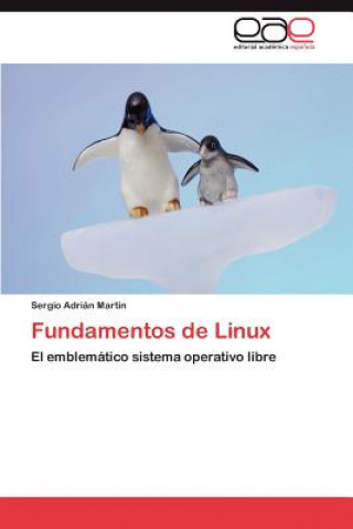 Carte Fundamentos de Linux Sergio Adrián Martin