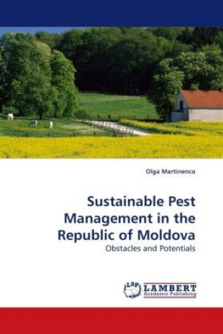 Kniha Sustainable Pest Management in the Republic of Moldova Olga Martinenco