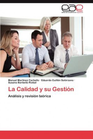 Книга Calidad y su Gestion Manuel Martínez Carballo