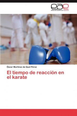 Carte Tiempo de Reaccion En El Karate Óscar Martínez de Quel Pérez