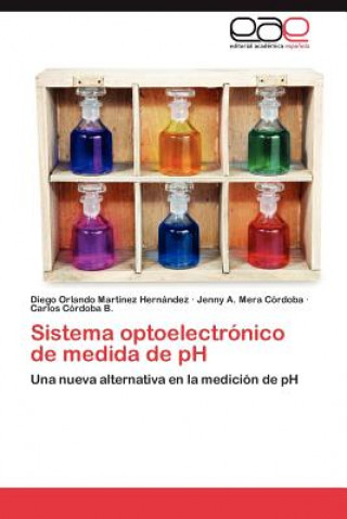 Βιβλίο Sistema optoelectronico de medida de pH Diego Orlando Martínez Hernández