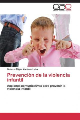 Carte Prevencion de La Violencia Infantil Nolazco Eligio Martínez Leiva