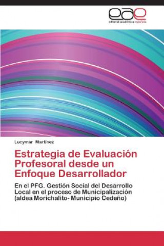 Книга Estrategia de Evaluacion Profesoral desde un Enfoque Desarrollador Lucymar Martínez