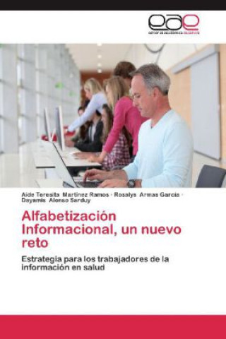 Carte Alfabetización Informacional, un nuevo reto Aide Teresita Martínez Ramos