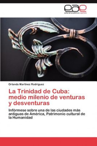 Libro Trinidad de Cuba Orlando Martínez Rodríguez