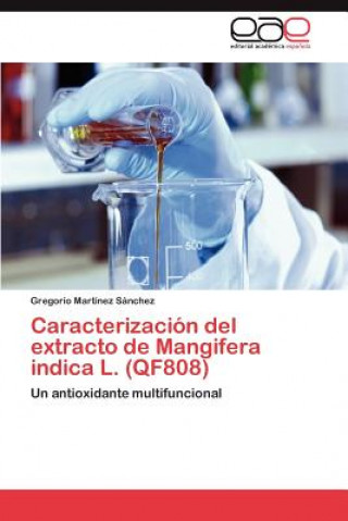 Buch Caracterizacion del extracto de Mangifera indica L. (QF808) Gregorio Martínez Sánchez