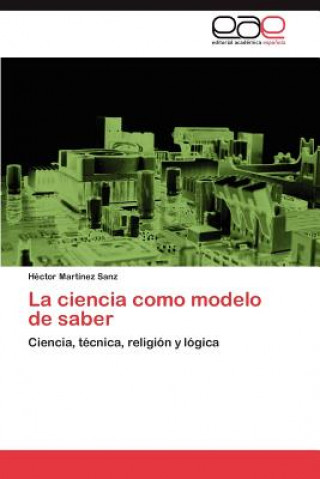 Βιβλίο Ciencia Como Modelo de Saber Héctor Martínez Sanz