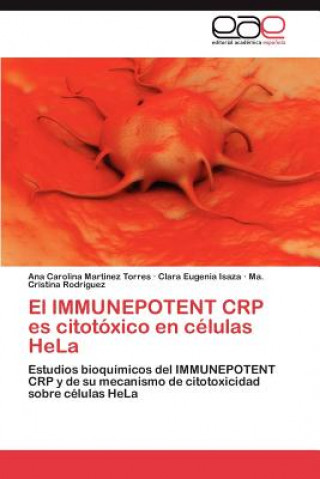 Carte IMMUNEPOTENT CRP es citotoxico en celulas HeLa Ana Carolina Martinez Torres
