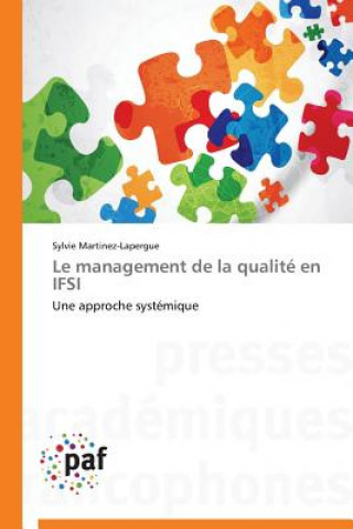 Kniha Le Management de la Qualite En Ifsi Sylvie Martinez-Lapergue