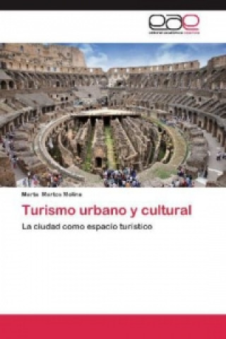 Buch Turismo urbano y cultural Marta Martos Molina