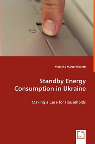 Carte Standby Energy Consumption in Ukraine Vladlena Martsynkevych