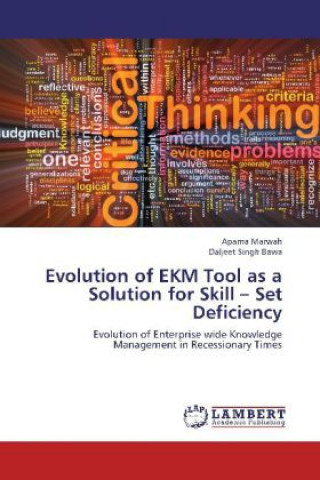 Carte Evolution of EKM Tool as a Solution for Skill   Set Deficiency Aparna Marwah