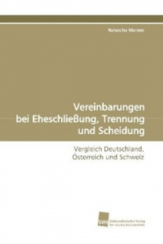 Kniha Vereinbarungen bei Eheschließung,Trennung und Scheidung Natascha Marxen