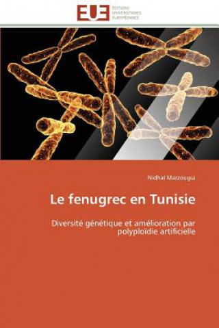 Buch Le Fenugrec En Tunisie Nidhal Marzougui