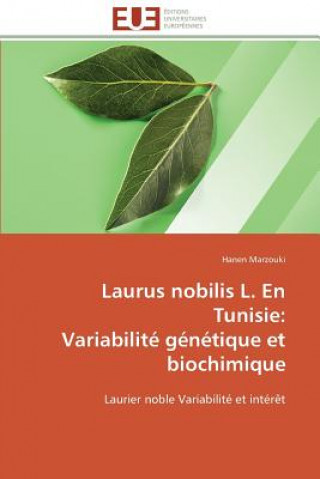Kniha Laurus Nobilis L. En Tunisie Hanen Marzouki