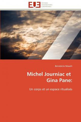 Kniha Michel Journiac Et Gina Pane Bénédicte Maselli