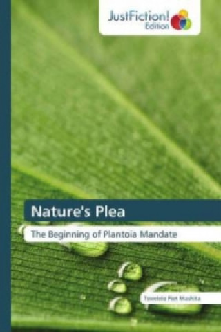 Kniha Nature's Plea Tswelelo Piet Mashita