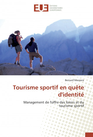 Buch Tourisme sportif en quête d'identité Bernard Massiera