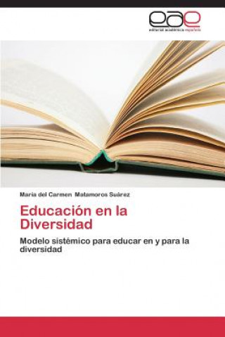 Książka Educacion en la Diversidad María del Carmen Matamoros Suárez