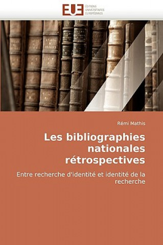 Buch Les Bibliographies Nationales R trospectives Rémi Mathis