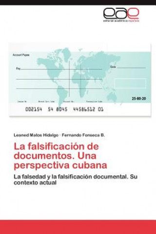 Książka Falsificacion de Documentos. Una Perspectiva Cubana Leaned Matos Hidalgo