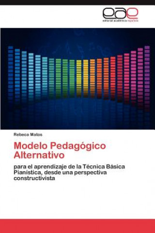 Książka Modelo Pedagogico Alternativo Rebeca Matos