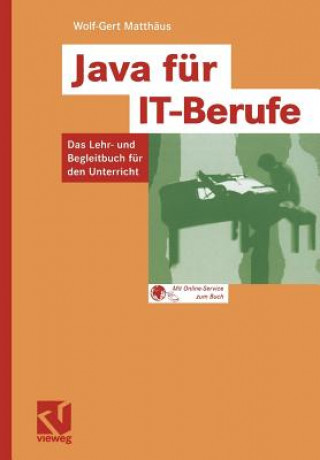 Книга Java für IT-Berufe Wolf-Gert Matthäus