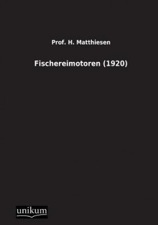 Carte Fischereimotoren (1920) H. Matthiesen