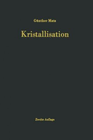 Knjiga Kristallisation G. Matz