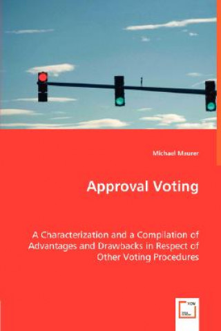 Kniha Approval Voting Michael Maurer